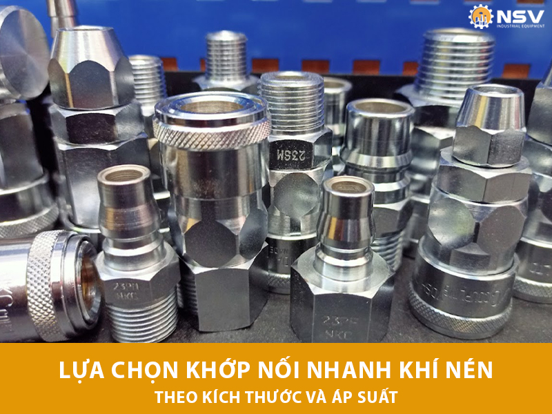 Cách chọn khớp nối nhanh khí nén phù hợp theo kích thước và áp suất