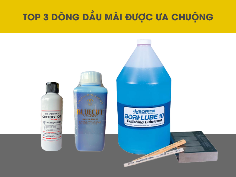 TOP 3 dòng dầu mài, dầu đánh bóng chuyên dụng cho gia công khuôn mẫu