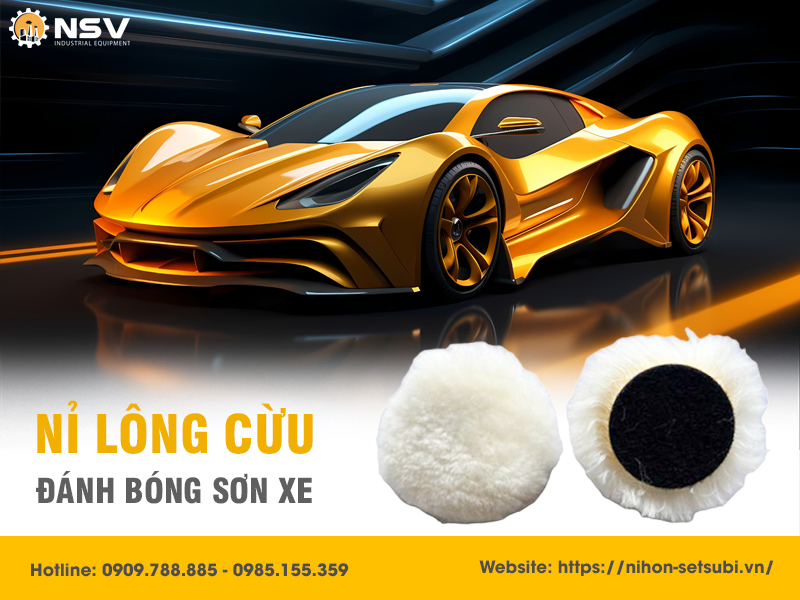 Hướng dẫn kĩ thuật và mẹo sử dụng nỉ lông cừu đánh bóng sơn xe ô tô đạt hiệu quả tối ưu